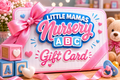 Little Mamas Nursery Gift Card (front view) — Little Mamas Nursery