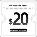 $20 shipping coupon, redeemable for 2000 points, black and white ticket design.